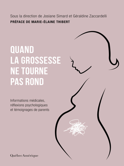 Title details for Quand la grossesse ne tourne pas rond by Josiane Simard - Available